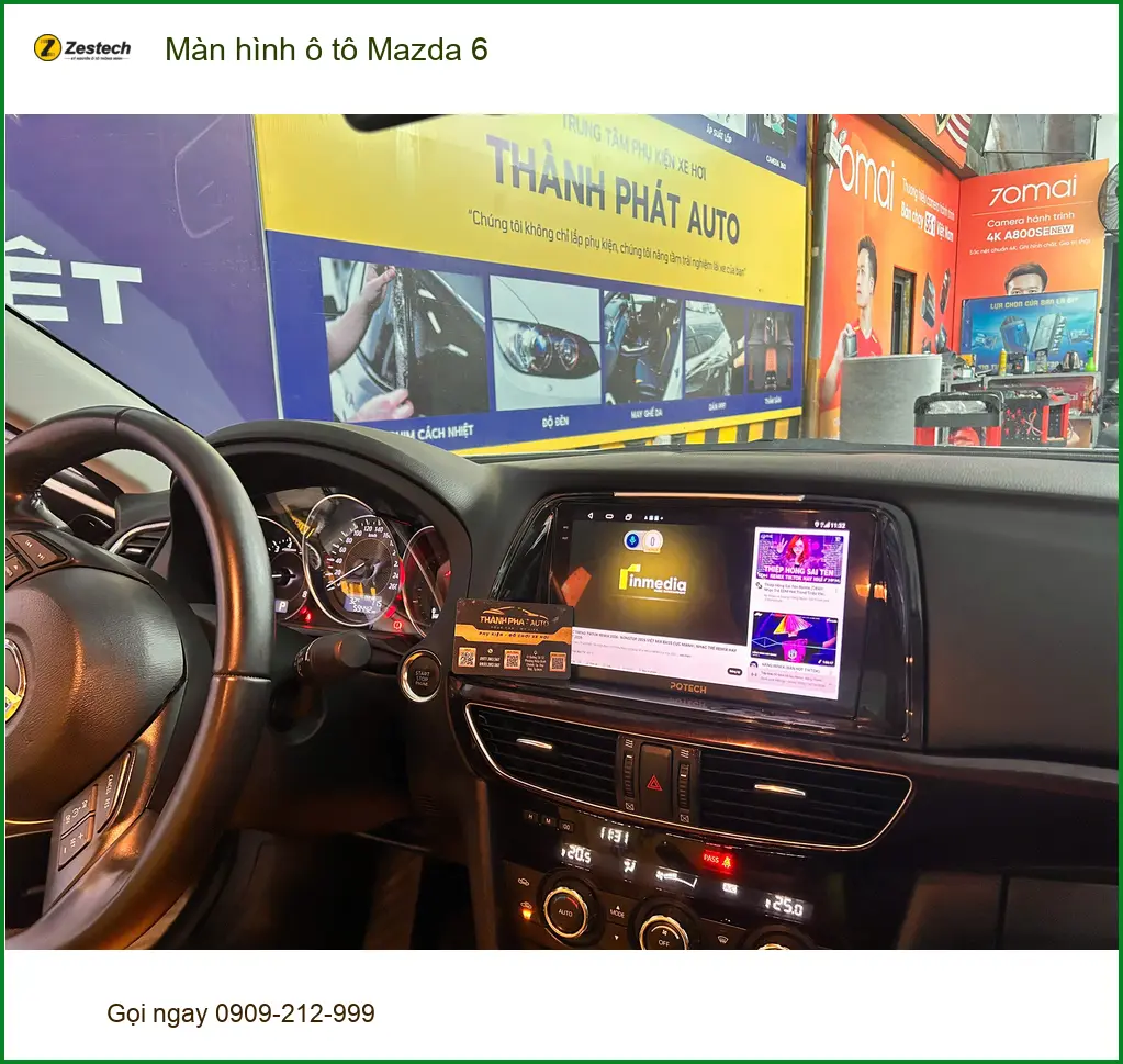 Anh Nam lắp màn hình ô tô Mazda 6 tại Quận Gò Vấp để nâng tầm trải nghiệm lái