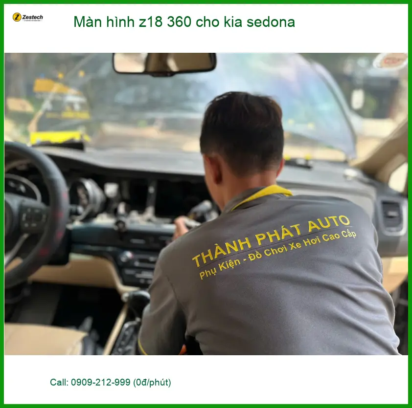 Anh Kiên lắp màn hình Z18 360 cho Kia Sedona ở Quận Gò Vấp vì cần góc nhìn rộng ảnh thực tế 4