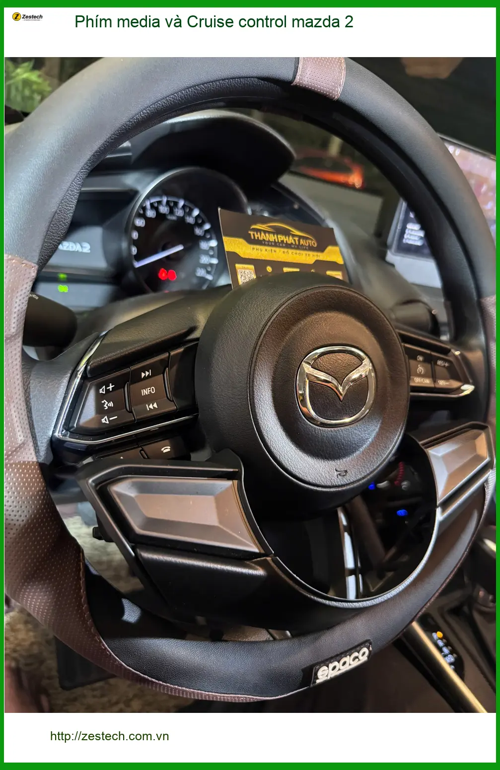 Anh Lâm lắp phím media và Cruise control cho Mazda 2 tại Quận 11 để lái xe tiện lợi hơn
