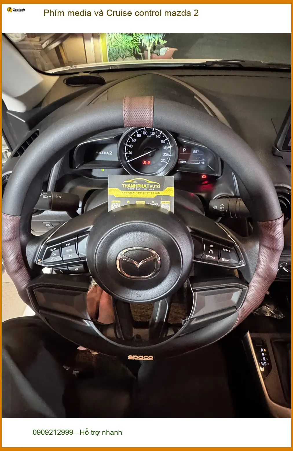 Anh Lâm lắp phím media và Cruise control cho Mazda 2 tại Quận 11 để lái xe tiện lợi hơn ảnh thực tế 2
