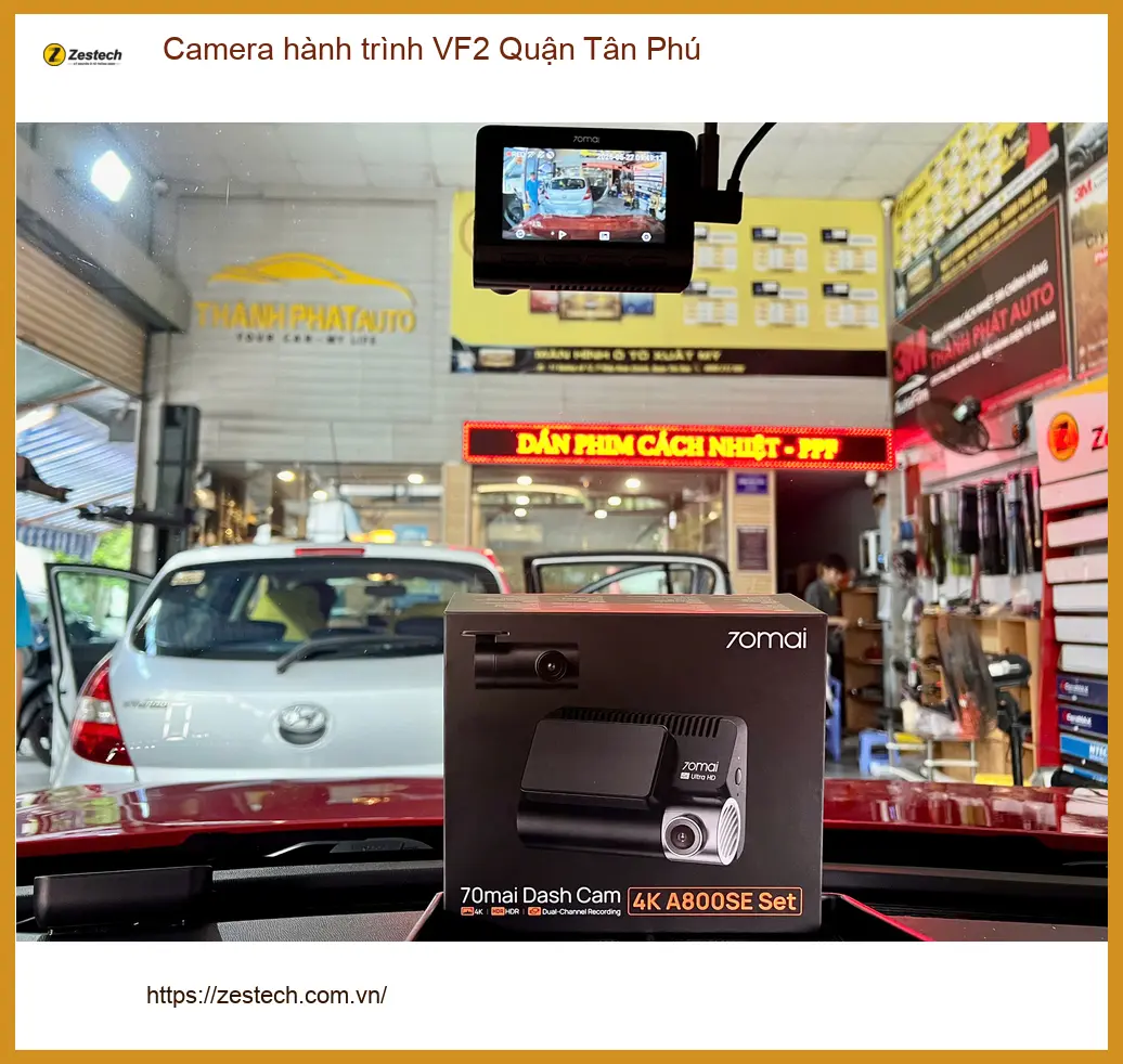 Địa Chỉ Lắp Camera Hành Trình Ô Tô VF2 Quận Tân Phú - Gắn Nhanh Trong Ngày