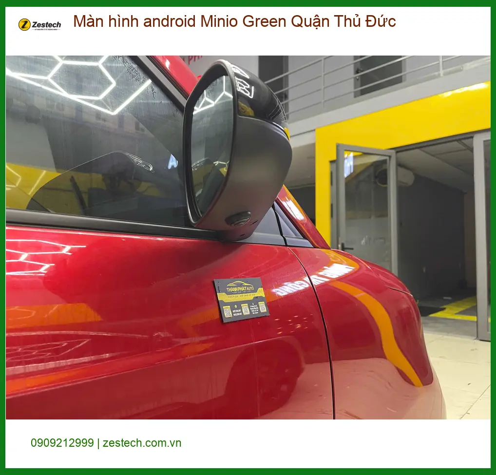 Địa Chỉ Lắp Màn Hình Android Ô Tô Minio Green Tại Quận Thủ Đức - Lắp Đặt Giá Tốt