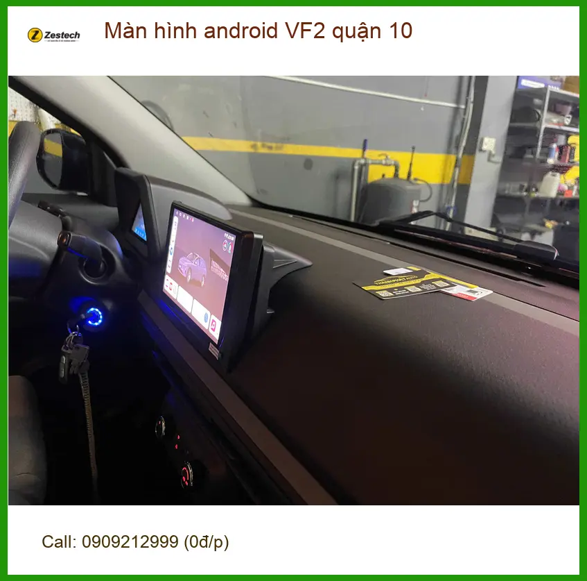 Địa Chỉ Lắp Màn Hình Android VF2 Tại Quận 10 - Lắp Đặt Uy Tín TPHCM