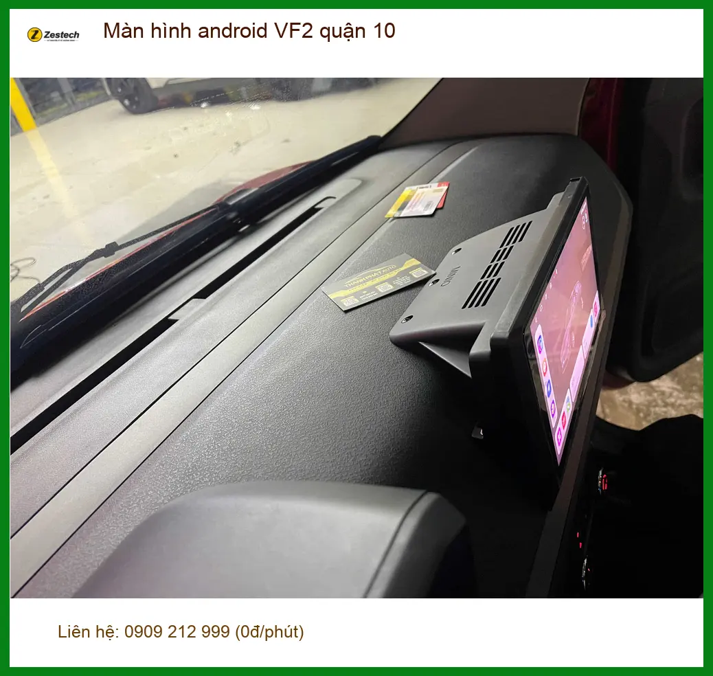Địa Chỉ Lắp Màn Hình Android VF2 Tại Quận 10 - Lắp Đặt Uy Tín TPHCM ảnh thực tế 2
