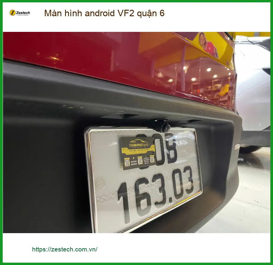 Trung Tâm Gắn Màn Hình Android Ô Tô VF2 tại Quận 6 - Nâng Cấp Chính Hãng