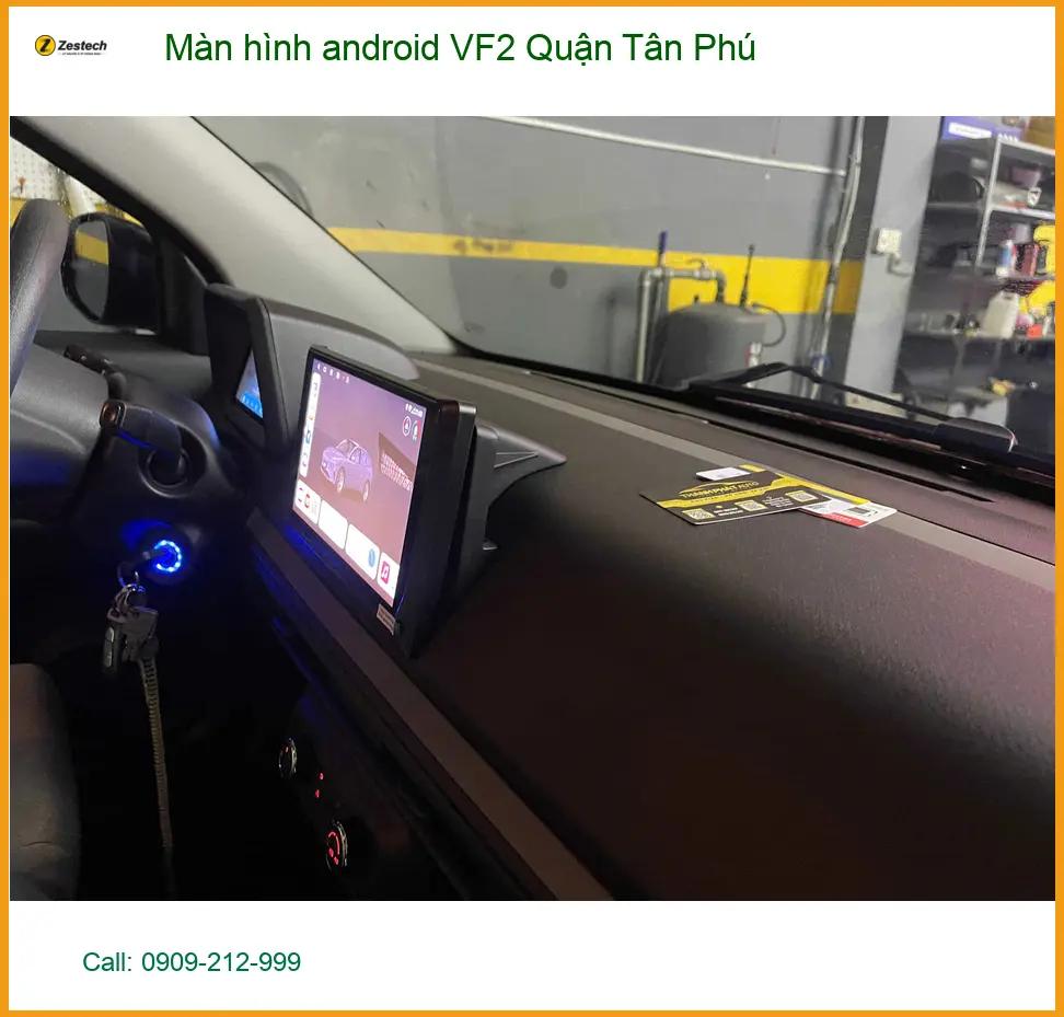 Địa Chỉ Lắp Màn Hình Android Ô Tô VF2 Quận Tân Phú - Giá Tốt TPHCM