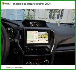 Android Box Zestech Subaru Forester 2026 - Trung Tâm Lắp Đặt Uy Tín TPHCM