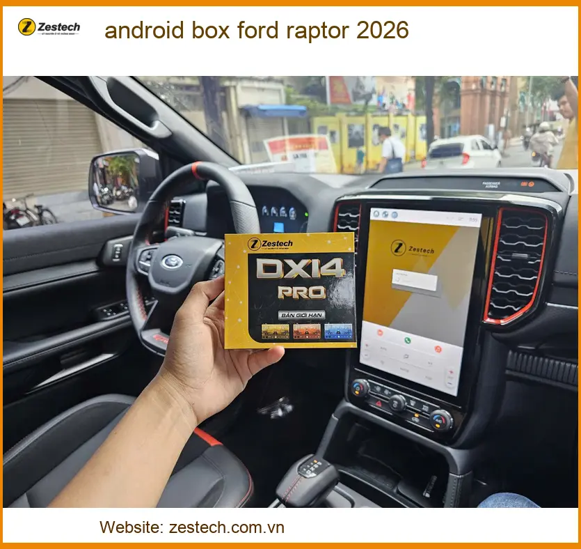 Android Box Ford Raptor 2026 - Địa Chỉ Lắp Đặt Chính Hãng TPHCM
