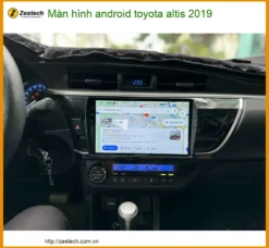Màn hình Android Zestech Toyota Altis 2019 - Đơn Vị Lắp Đặt Chính Hãng TPHCM